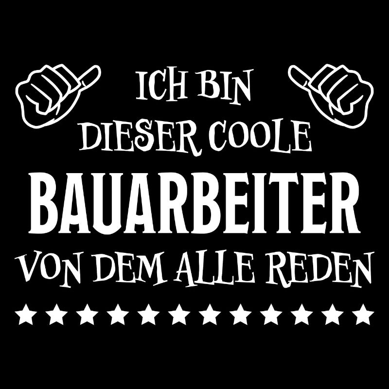 Bauarbeiter Lustiger Spruch Bauarbeiter Geschenk