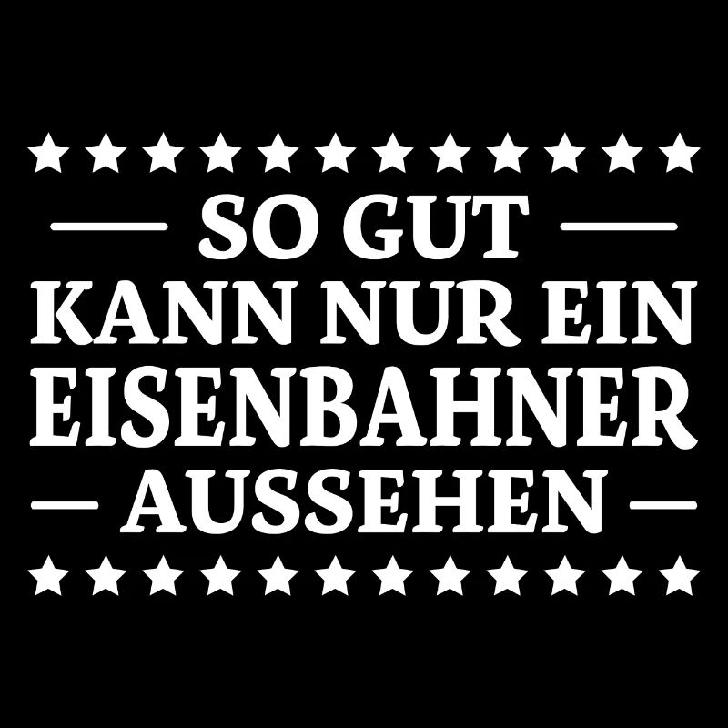 Eisenbahner Spruch Lokführer Eisenbahner Geschenk
