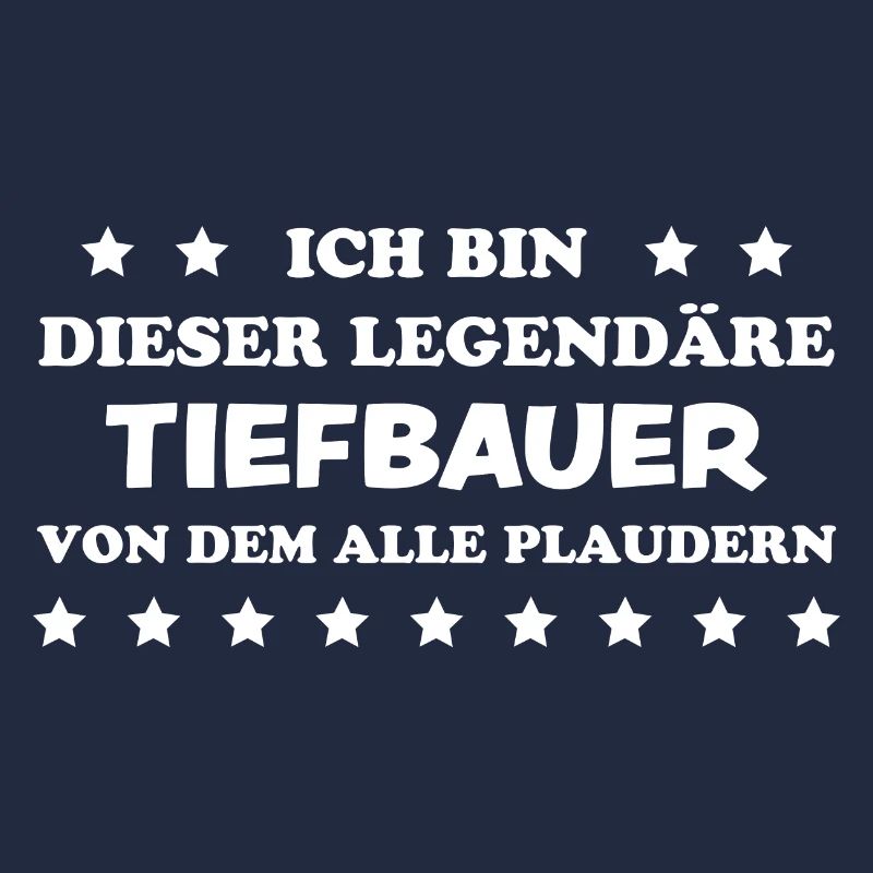 Tiefbauer Beruf Lustiger Spruch Tiefbauer Geschenk