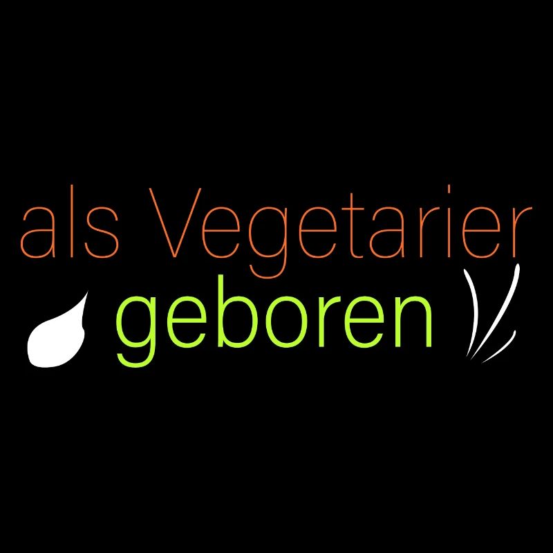 als Vegetarier geboren