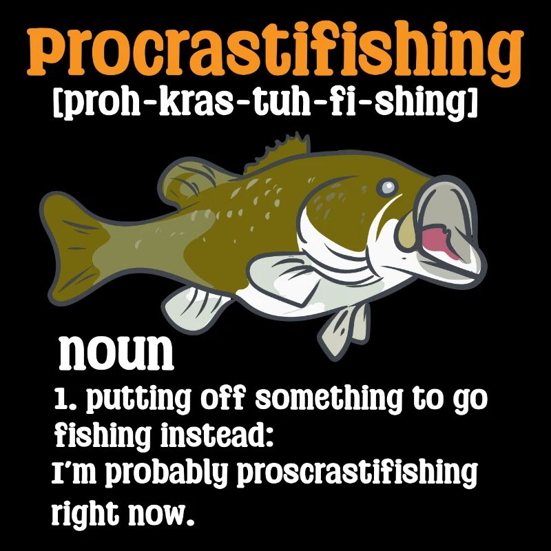 Procrastifishing Definition