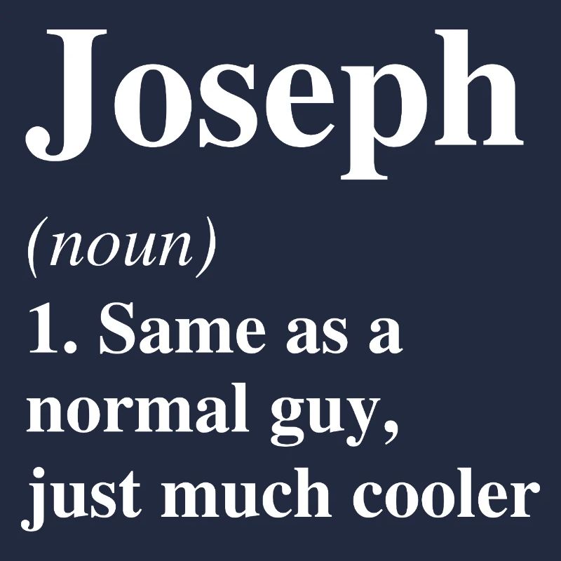 Joseph Definition Cool Name Saying Gift