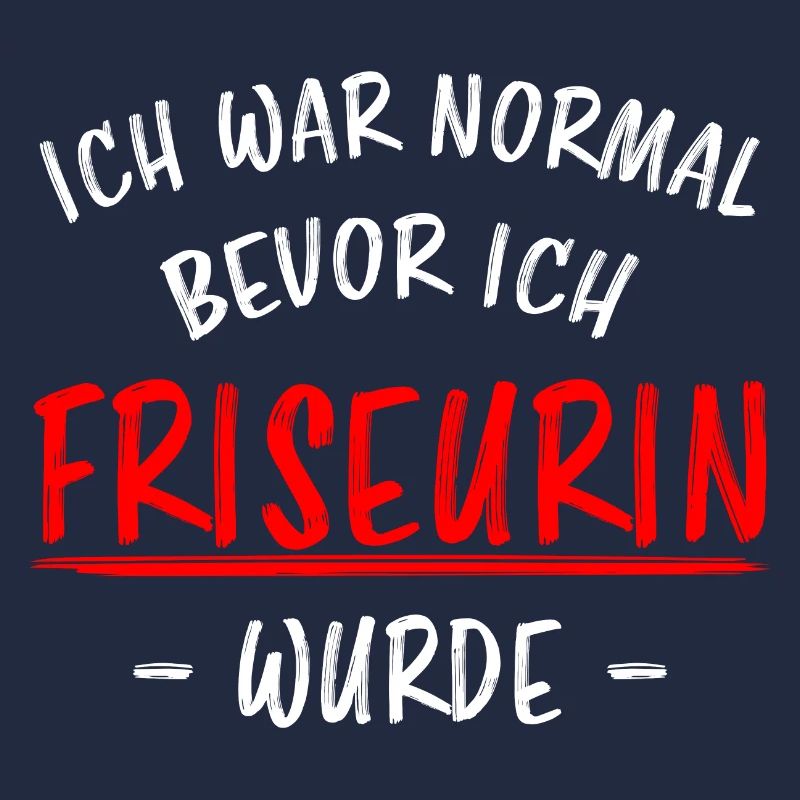 Friseurin Beruf Friseur Lustiger Spruch Geschenk