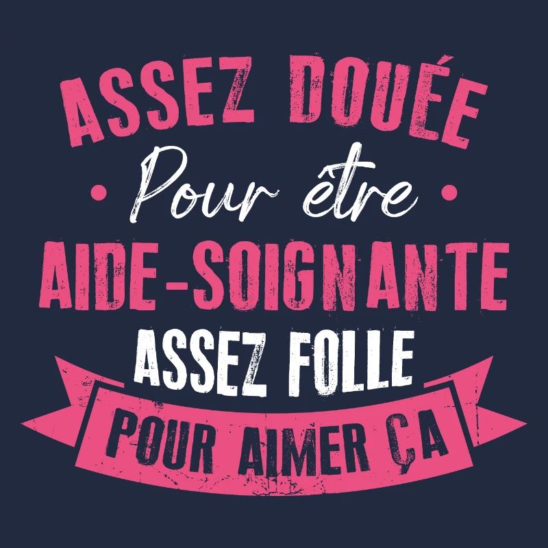Assez douée pour devenir aide-soignante