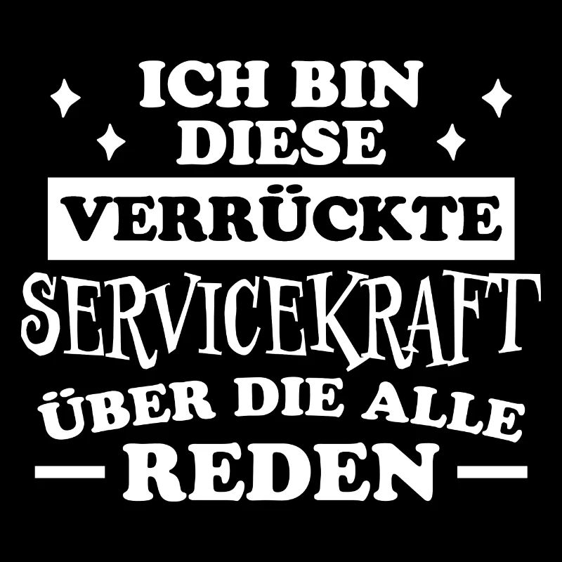 Servicekraft Dienstleistung Servicekraft Geschenk