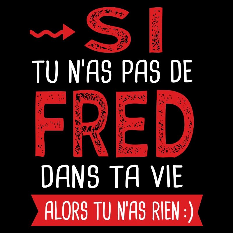 fred dans ta vie Humour Frédérique Frédéric