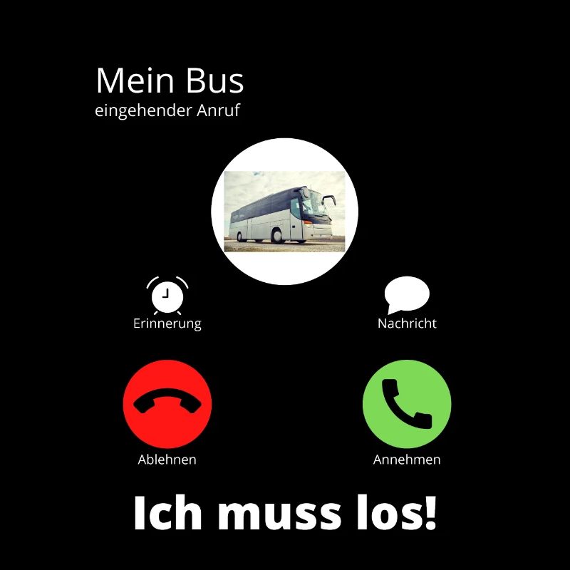 Mein Bus ruft an, ich muss los!