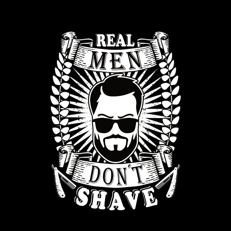 Real men don´t shave Bart Oberlippenbart bärtig