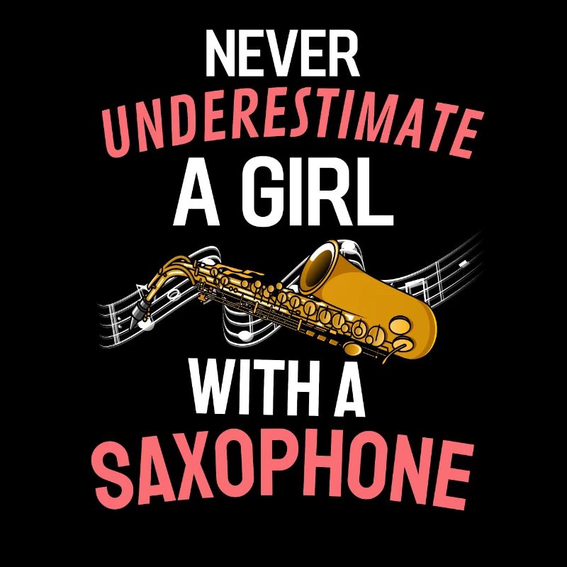 Unterschätze nie ein Mädchen mit einem Saxophon