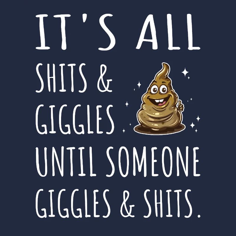 It's all Shits and Giggles until...
