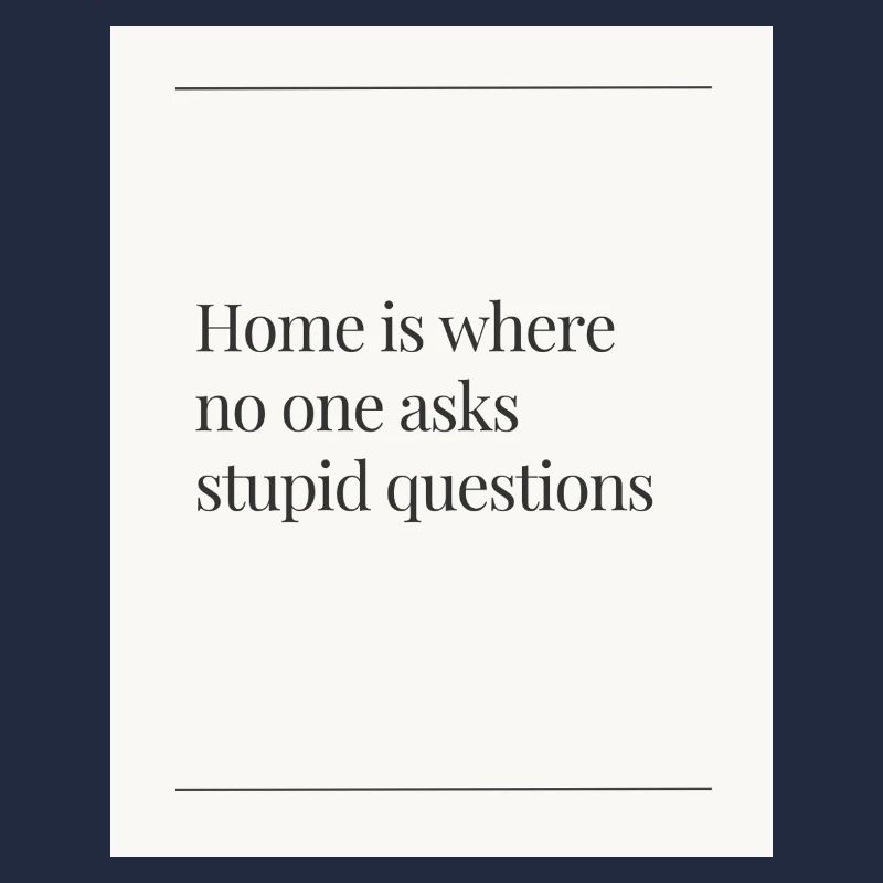 Home No questions asked