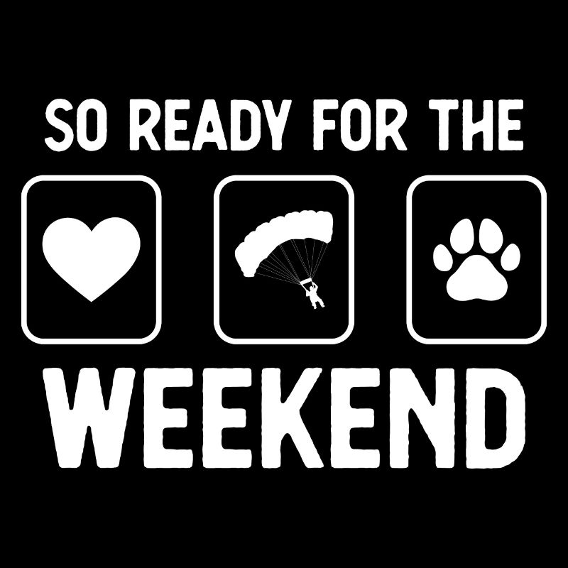 Si prêt pour le week-end - Patte de chien - Gleits
