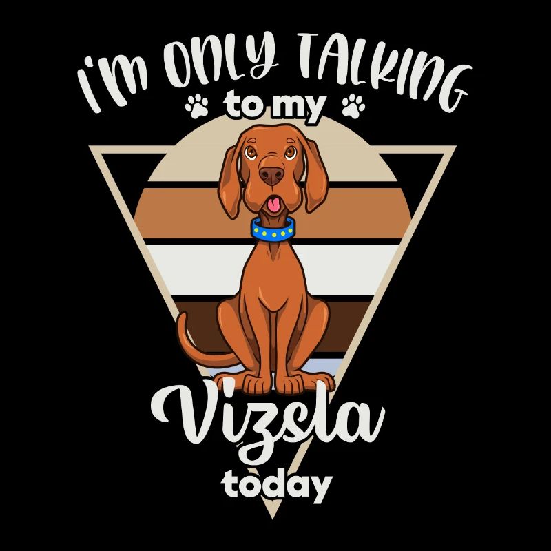 Je ne parle qu’à mon Vizsla