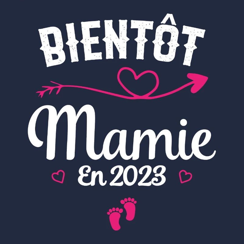 Bientôt future Mamie 2023