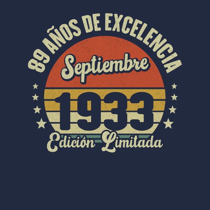 89 Ans D'excellence Septembre 1933 Édition Limitée