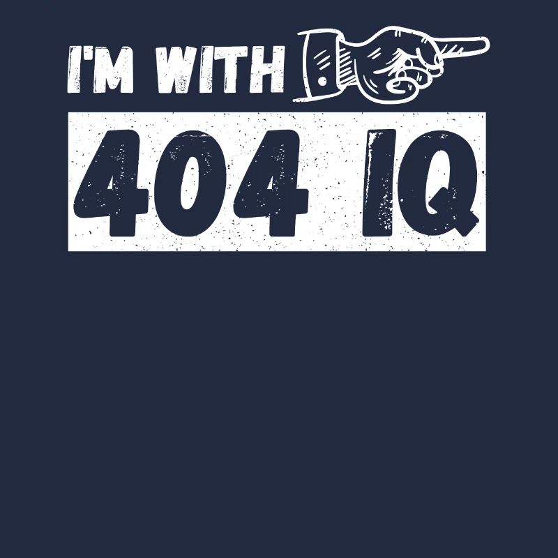 I'm with Stupid 404 Error Programmer Coding