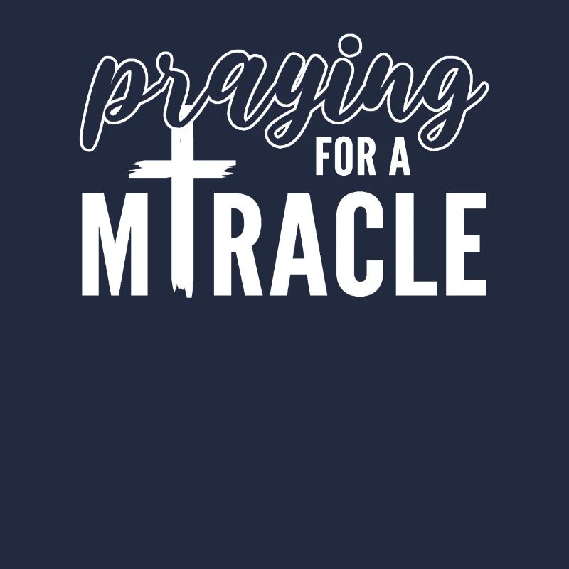Praying for a Miracle Pastor Preacher