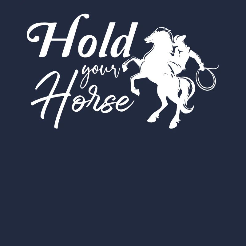 Halte dein Pferd -