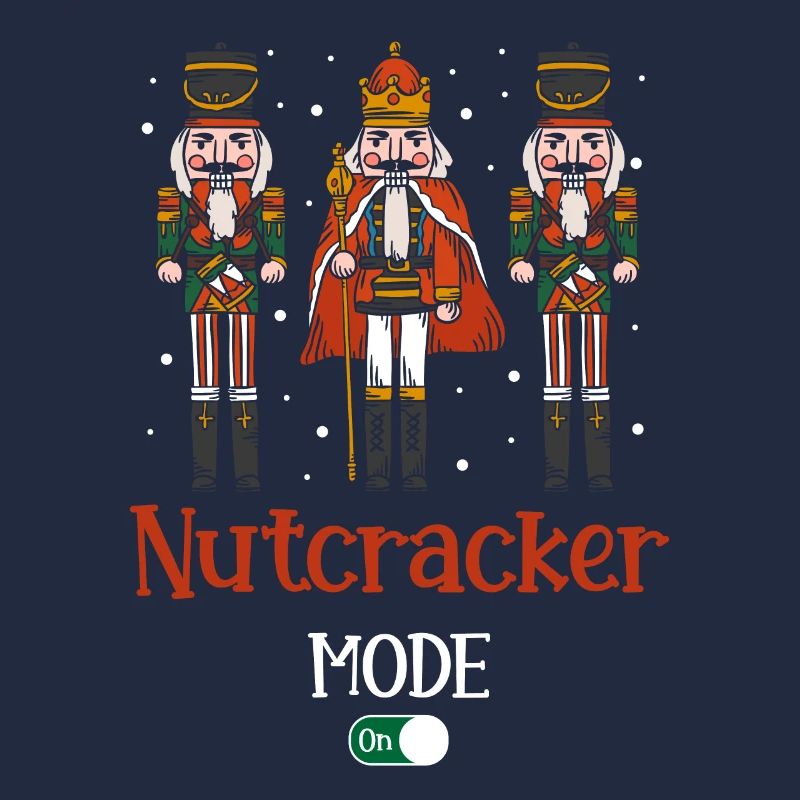 Nutcracker Mode On Nutcracker Christmas Squad