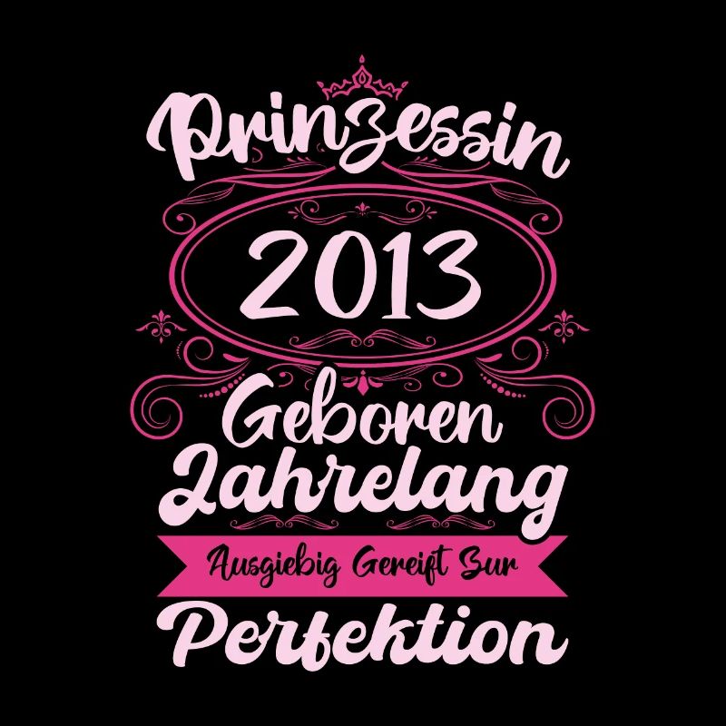 Prinzessin seit 2013 Geburtstag 2013