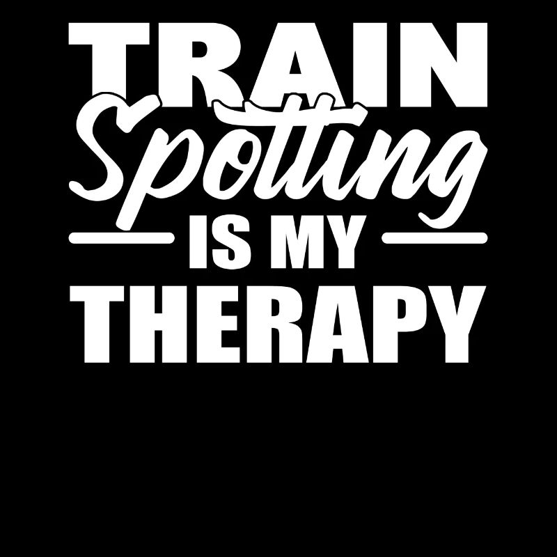 Train Spotting Is My Therapy Trainspotter