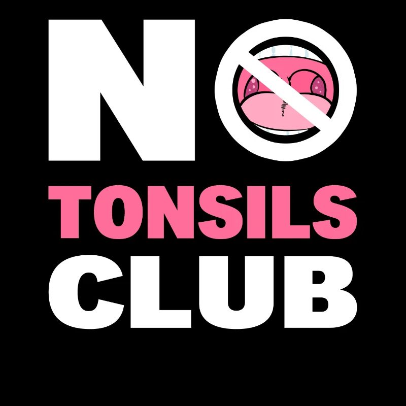 Tonsillitis No Tonsils Club Tonsil Removal