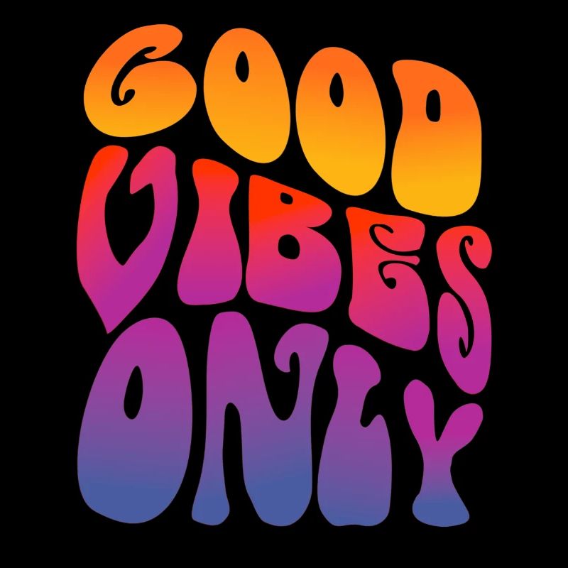 Good Vibes Seulement Rétro Positivité