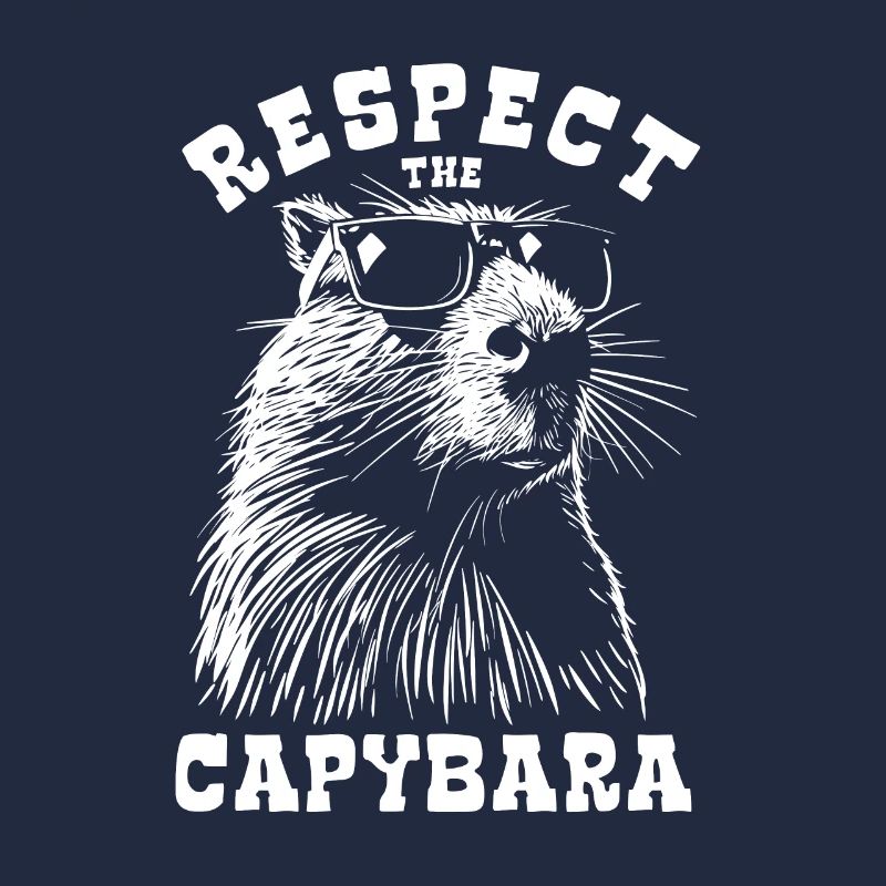 Respect The Capybara - Spruch