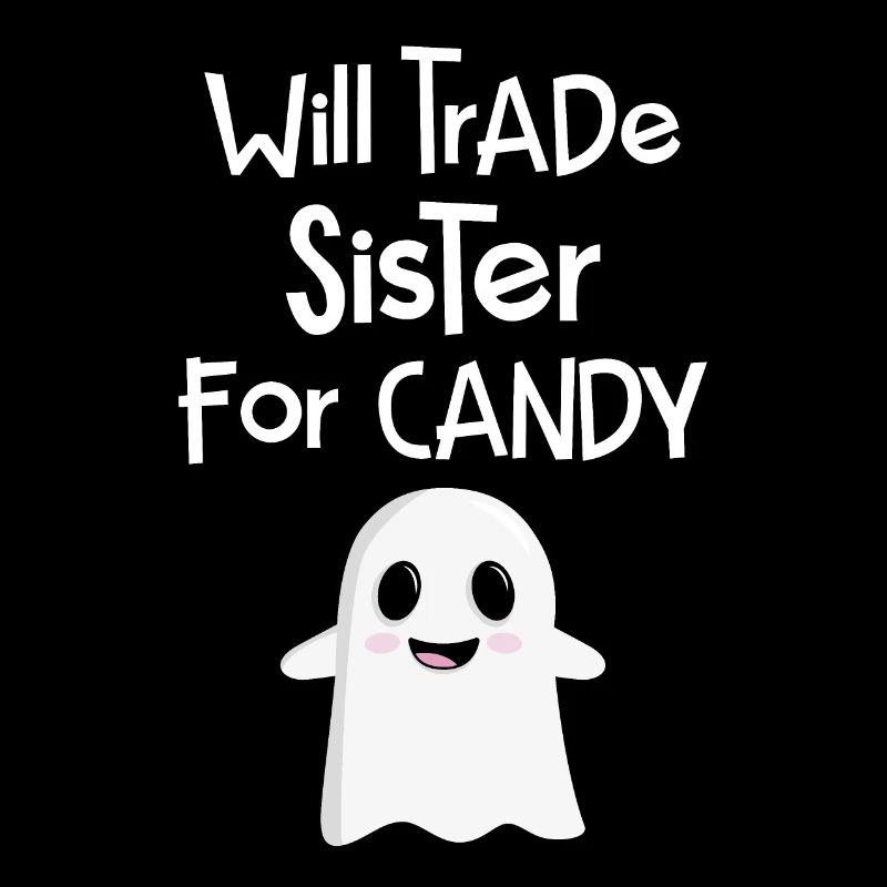 Will Trade Sister for Candy