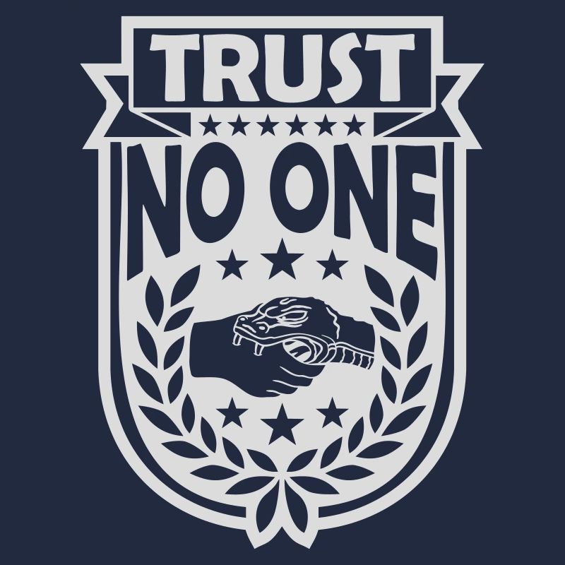 trust no one quote