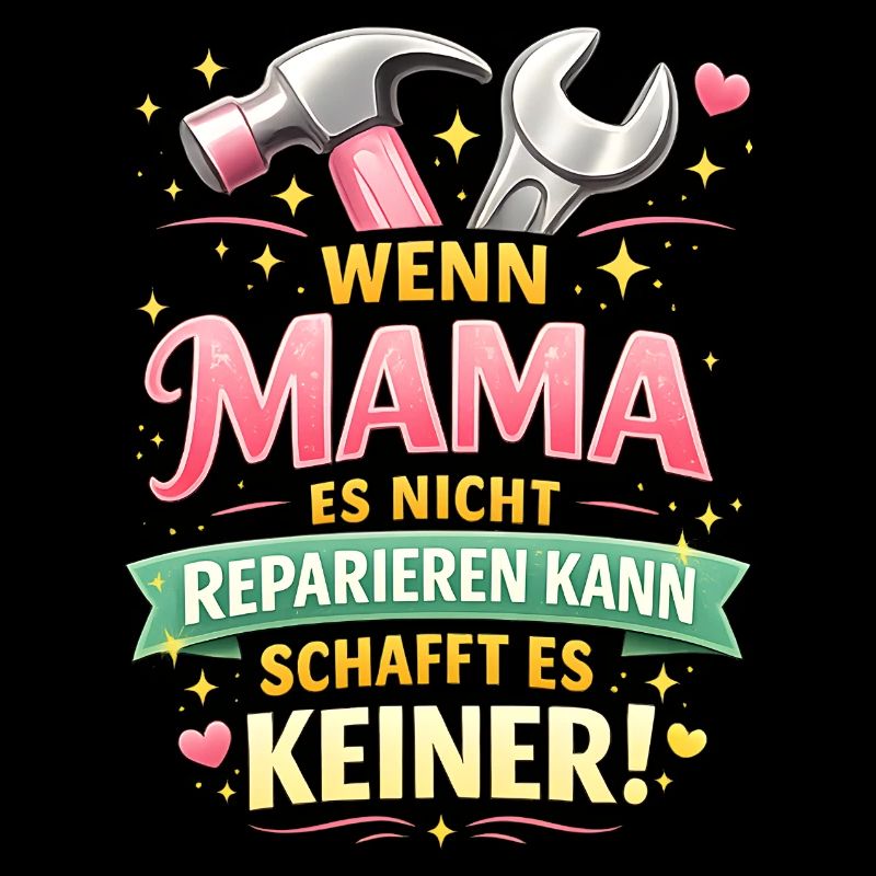 Mama kann es reparieren Geschenk Muttertag Lustig