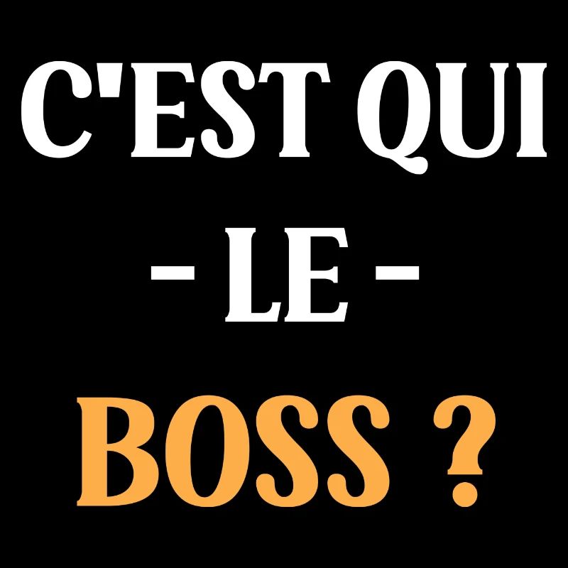 C'est qui le boss