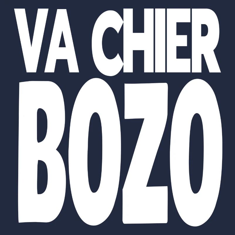 va chier bozo