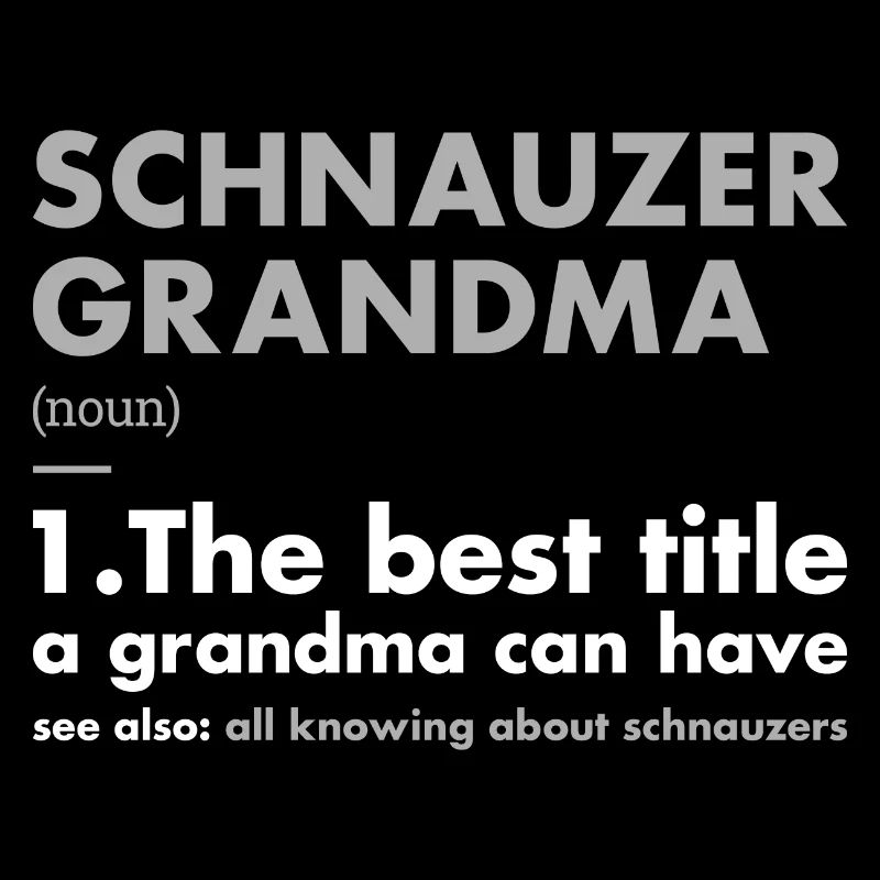 Schnauzer Grand-mère Définition