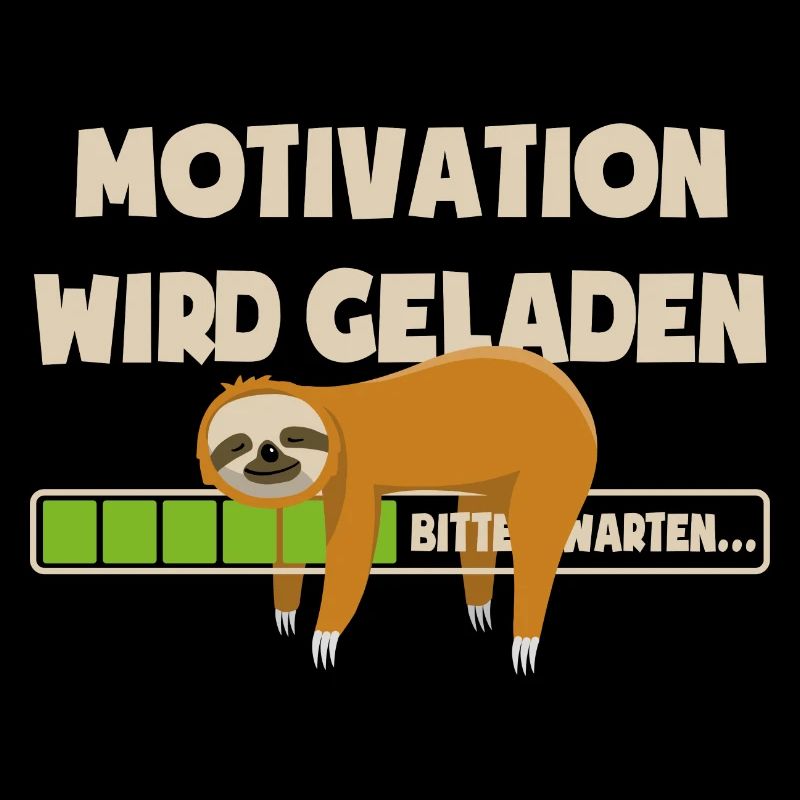 Faultier - Motivation wird geladen - bitte warten