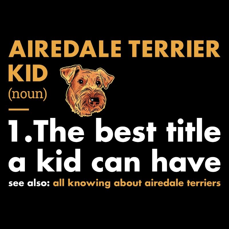 Airedale Terrier Kid Definition