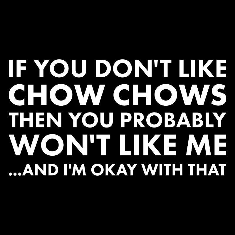 Si vous n’aimez pas Chow Chow