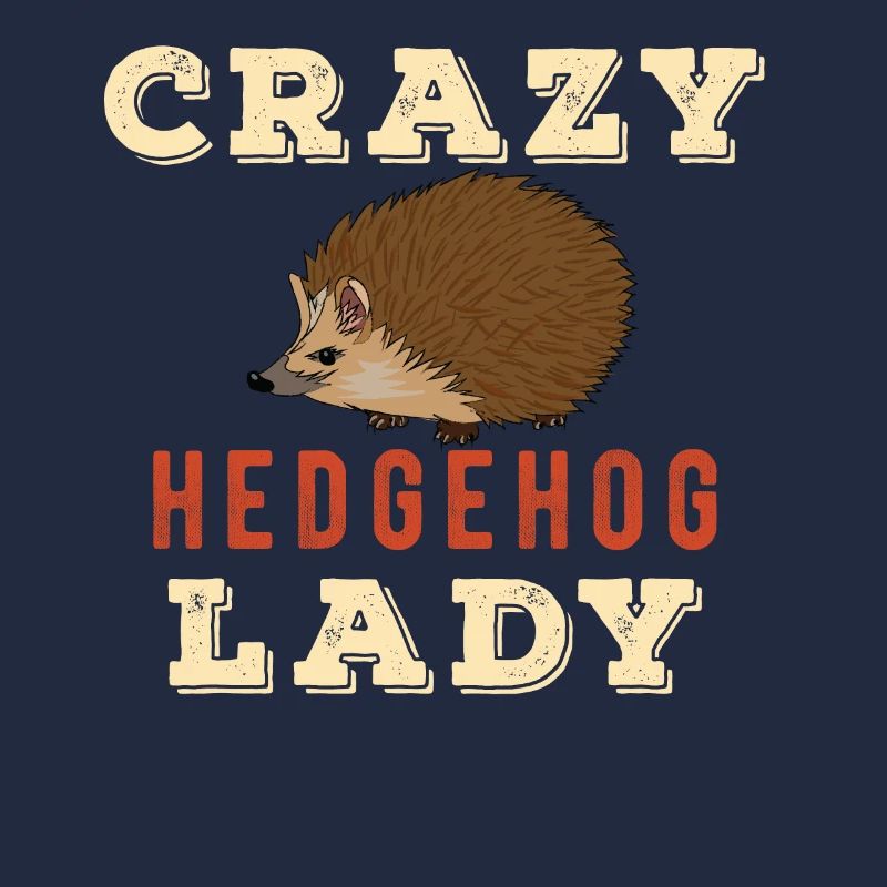 Crazy Hedgehog Lady