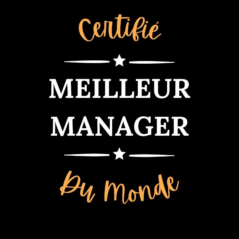 Certifié meilleur manager du monde