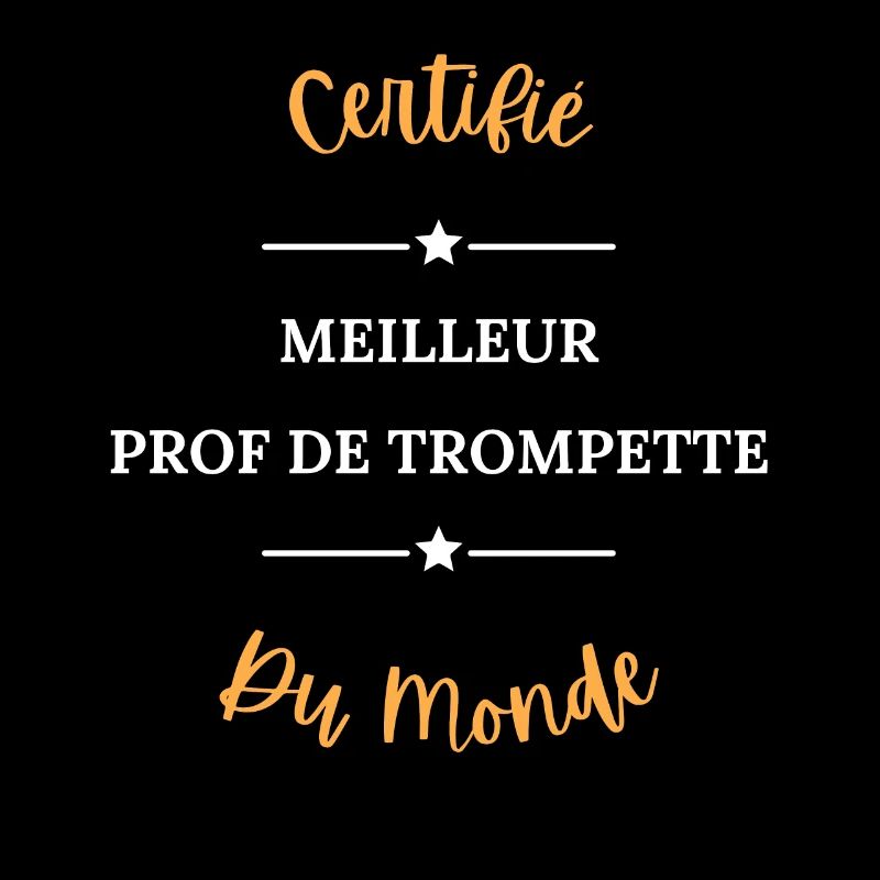 Certifié meilleur prof de trompette du monde