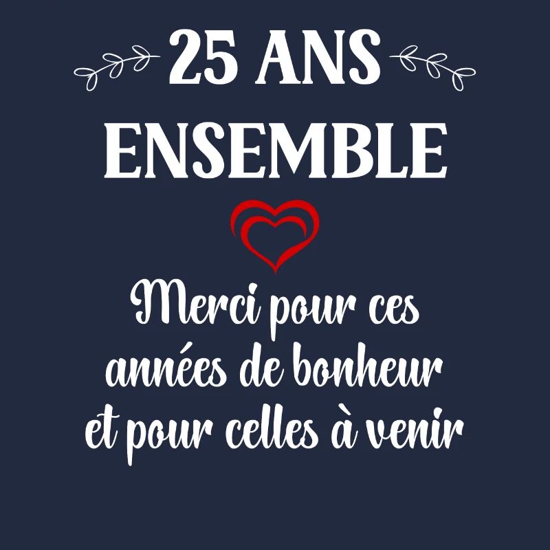 25 ans ensemble