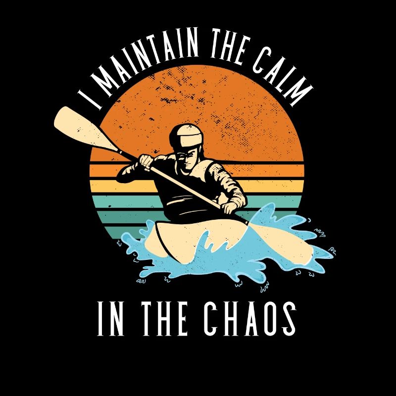 I Maintain The Calm In The Chaos