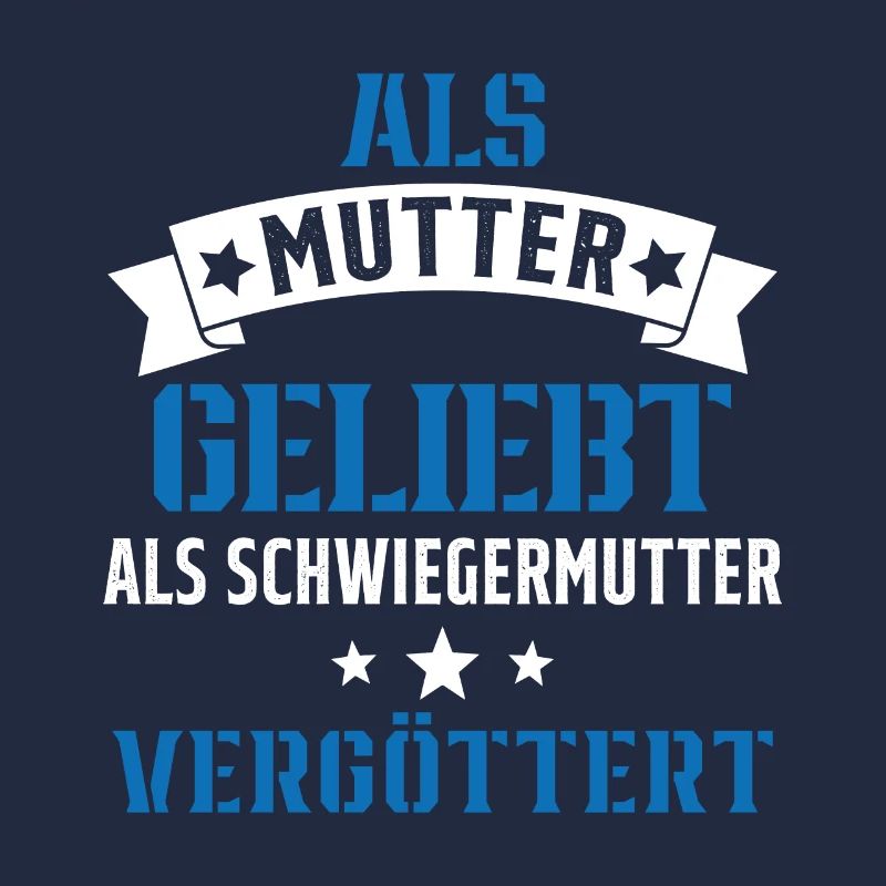 Schwiegermutter Mama Schwiegermama Mutter Mutterta