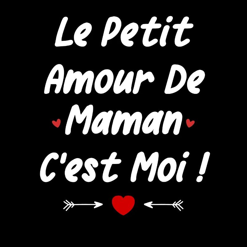 Le petit amour de maman c'est moi
