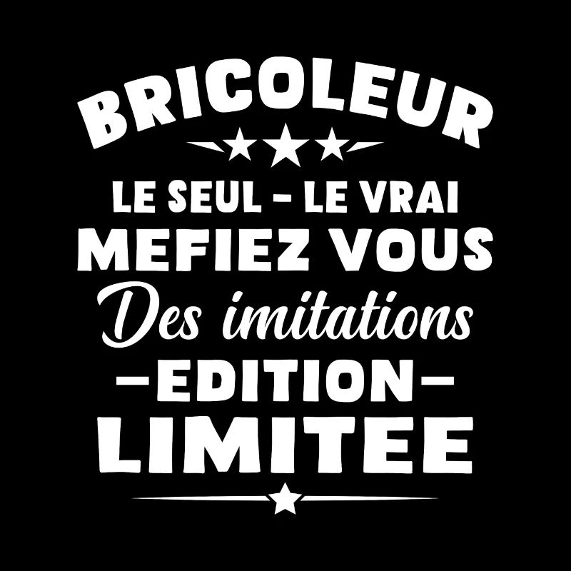 Bricoleur Le Seul Le Vrai Édition Limitée