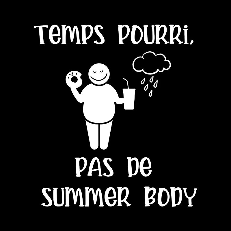 temps pourri pas de summer body
