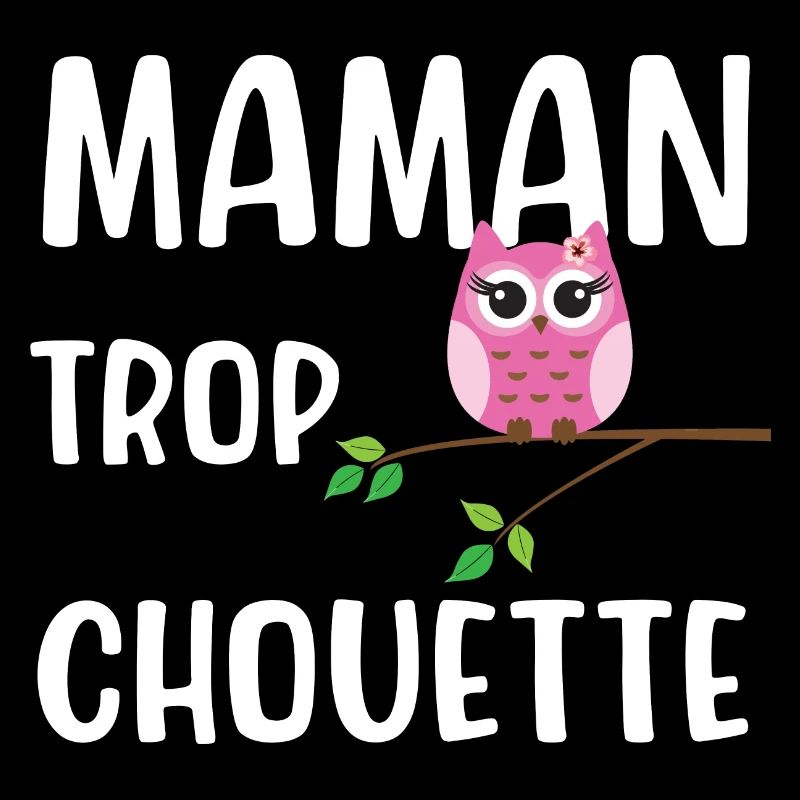 Maman trop chouette cadeau original mère noël