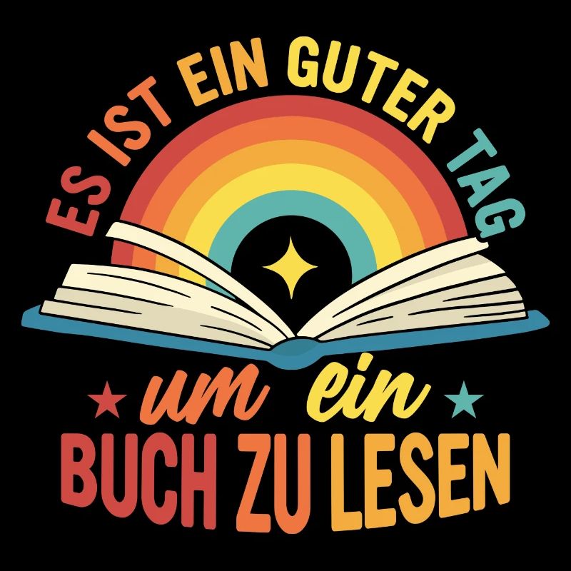 Es ist ein guter Tag, um ein Buch zu lesen Bücher