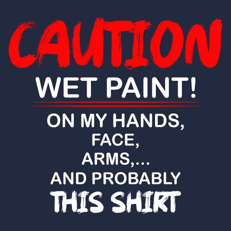 Caution Wet Paint! Professional Painter Job