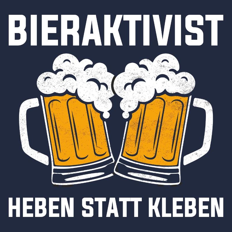 BIERAKTIVIST - HEBEN STATT KLEBEN